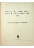 Protokoły rady stanu Księstwa Warszawskiego Tom II Część 1