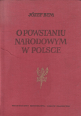 O Powstaniu Narodowym w Polsce