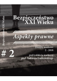 Bezpieczeństwo XXI wieku Aspekty prawne