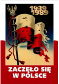 Zaczęło się w Polsce 1939 do 1989