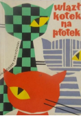 Wlazł kotek na płotek