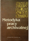 Metodyka pracy archiwalnej