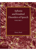 Aphasia and Kindred Disorders of Speech