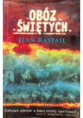 Jean Raspail - Obóz świętych
