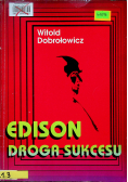 Edison Droga sukcesu