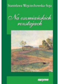 Na oszmiańskich rozstajach soja