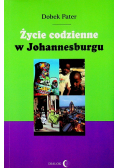 Życie codzienne w Johannesburgu