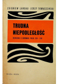 Trudna niepodległość