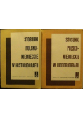 Stosunki Polsko Niemieckie w Historiografii Tom I i II