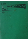 Warzywnictwo Tom I