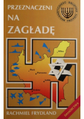Przeznaczeni na zagładę