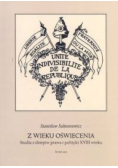 Z wieku oświecenia Studia z dziejów prawa i polityki XVIII wieku