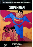 Wielka kolekcja komiksów DC comics Superman Dziedzictwo częśc 1