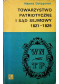 Towarzystwo patriotyczne i sąd sejmowy 1821 - 1829