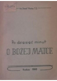 Po dziesięć minut o Bożej Matce
