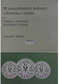 W poszukiwaniu jedności człowieka i świata