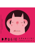 Drugie urodziny prosiaczka