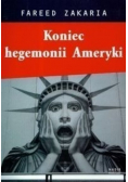 Koniec hegemonii Ameryki