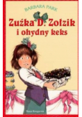Zuźka D Zołzik i ohydny keks