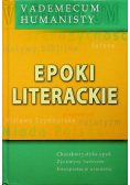 Vademecum humanisty Epoki literackie