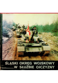 Śląski okręg wojskowy w służbie ojczyzny