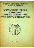 Współczesna sądowa ekspertyza psychologiczna