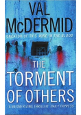 The  torment of others