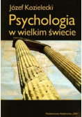 Psychologia w wielkim świecie