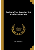 Das Buch Vom Gesunden Und Kranken Menschen
