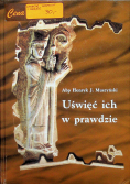 Uświęć ich w prawdzie