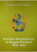 Dywizjon Rozpoznawczy 10 Brygady Kawalerii 1938-1939