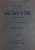Walki klasowe we Francji 1848 - 1850 1907 r.