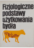 Fizjologiczne podstawy użytkowania bydła