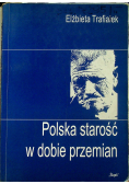 Polska starość w dobie przemian