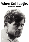 When God Laughs and Other Stories