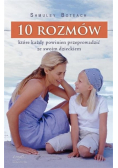 10 rozmów które każdy powinien przeprowadzić ze swoim dzieckiem