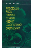 Prognozowanie procesu fermentacji metanowej mieszaniny osadów ściekowych oraz gnojowych