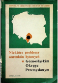 Niektóre problemy warunków bytowych w Górnośląskim Okręgu Przemysłowym