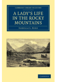 A Lady's Life in the Rocky Mountains