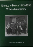 Niemcy w Polsce 1945-1950 Wybór dokumentów