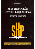 Klub miłośników historii księgarstwa SYlwetki członków