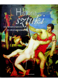 Historia sztuki Od starożytności do postmodernizmu