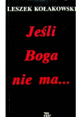 Jeśli Boga nie ma