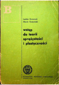 Wstęp do teorii spręzystości i plastyczności
