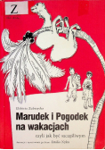 Marudek i Pogodek na wakacjach