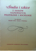 Studia i szkice z dziejów najnowszych politologii i socjologii