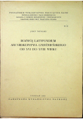 Rozwój latyfundium Arcybiskupstwa Gnieźnieńskiego od XVI do XVIII wieku