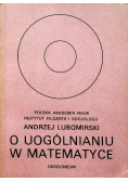 O Uogólnianiu w matematyce