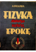 Fizyka stwarza nową epokę 1947 r.