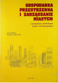 Gospodarka Przestrzenna i zarządzanie miastem